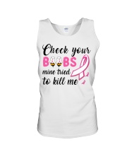 Breast Cancer Awareness Check Yours Boobs Mine Tried To Kill Unisex Tank tile