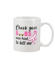 Breast Cancer Awareness Check Yours Boobs Mine Tried To Kill Mug tile