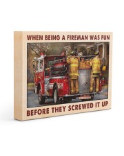 Firefighter Gift When Being A Fireman Was Fun Before They Screwed It Up Gallery Wrapped Canvas Prints tile
