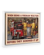 Firefighter Gift When Being A Fireman Was Fun Before They Screwed It Up Floating Framed Canvas Prints White tile