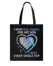 Suicide Prevention Awareness I Wear Teal And Purple For My Son I Miss Tote Bag tile