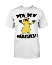 Gardening Gift Chick Pew Pew Madafakas Classic T-Shirt tile