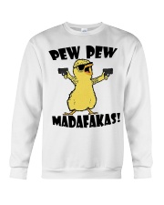 Gardening Gift Chick Pew Pew Madafakas Crewneck Sweatshirt tile