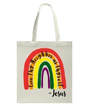 LGBT Pride Gift Love Thy Neightbor as Thyself Tote Bag tile