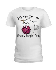 Cat Lover Funny Cat It's Fine I'm Fine Everything's Fine Ladies T-Shirt tile