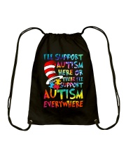 Autism Awareness I'll Support Autism Here Or There I'll Support Autism Everywhere Drawstring Bag tile