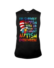Autism Awareness I'll Support Autism Here Or There I'll Support Autism Everywhere Sleeveless Tee tile