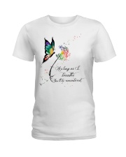 As Long As I Breathe You'll Be Remembered Ladies T-Shirt tile