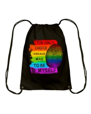LGBT Pride Gift The Only Choice I Ever Made Was To Be Myself Drawstring Bag tile