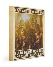 Gift For Firefighter I Am Not Here For Me I Am Here For Us Gallery Wrapped Canvas Prints tile