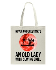 Sewing Gift Bood Moon Never Underestimate An Old Woman With Sewing Skill Tote Bag tile