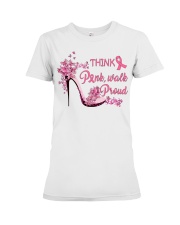 Breast Cancer Awareness High Heels Think Pink Walk Proud Premium Fit Ladies Tee tile