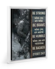 Be Strong When Weak Be Brave When Scared Veteran 11x14 White Floating Framed Canvas Prints thumbnail