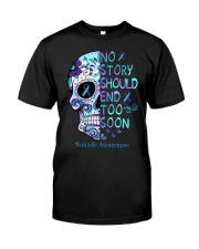 Suicide Prevention Awareness Skull No Story Should End Too Soon Premium Fit Mens Tee tile