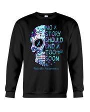 Suicide Prevention Awareness Skull No Story Should End Too Soon Crewneck Sweatshirt tile