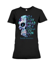 Suicide Prevention Awareness Skull No Story Should End Too Soon Premium Fit Ladies Tee tile
