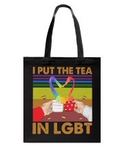 LGBT Pride Gift I Put The Tea In LGBT Tote Bag tile