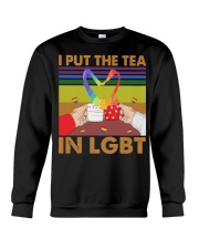 LGBT Pride Gift I Put The Tea In LGBT Crewneck Sweatshirt tile