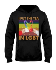 LGBT Pride Gift I Put The Tea In LGBT Hooded Sweatshirt tile