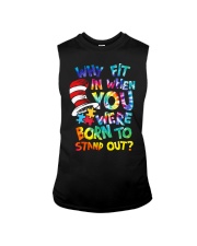 Autism Awareness Why Fit In When You Were Born To Stand Out Sleeveless Tee tile