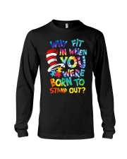 Autism Awareness Why Fit In When You Were Born To Stand Out Long Sleeve Tee tile