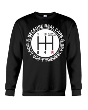 Racing Lover Because Real Cars Don't Shift Themselves Crewneck Sweatshirt tile