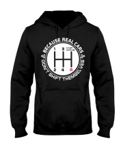 Racing Lover Because Real Cars Don't Shift Themselves Hooded Sweatshirt tile