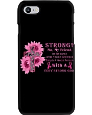 Breast Cancer Awareness Strong No My Friend With A Very Strong God Phone Case tile