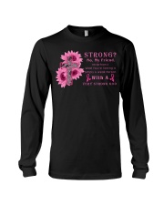 Breast Cancer Awareness Strong No My Friend With A Very Strong God Long Sleeve Tee tile