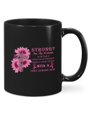 Breast Cancer Awareness Strong No My Friend With A Very Strong God Mugs tile