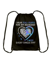 Suicide Prevention Awareness I Wear Teal And Purple For My Husband I Miss Every Single Day Drawstring Bag tile
