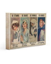Nurse Gift Be Strong When You Are Weak Be Brave When Scared Be Humble Be Badass Gallery Wrapped Canvas Prints tile