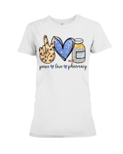 Nurse Gift Peace Love Pharmacy Premium Fit Ladies Tee tile