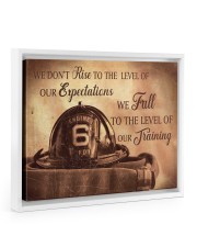 We Don't Rise To The Level Of Our Expectations 14x11 White Floating Framed Canvas Prints thumbnail
