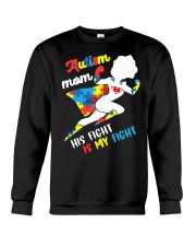 Autism Awareness Gift Autism Mom His Fight Is My Fight Crewneck Sweatshirt tile