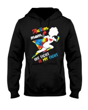 Autism Awareness Gift Autism Mom His Fight Is My Fight Hooded Sweatshirt tile