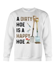 Gardening Gift A Dirty Hoe Is A Happy Hoe Crewneck Sweatshirt tile