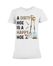 Gardening Gift A Dirty Hoe Is A Happy Hoe Premium Fit Ladies Tee tile