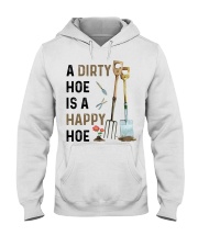 Gardening Gift A Dirty Hoe Is A Happy Hoe Hooded Sweatshirt tile