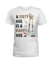Gardening Gift A Dirty Hoe Is A Happy Hoe Ladies T-Shirt tile