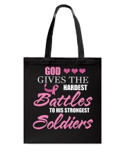 Breast Cancer Awareness God Gives Hardest Battles To His Strongest Soldiers Tote Bag tile