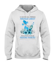 Diabetes Awareness I Can Do All Things Through Christ Strengthens Me Fighting Hooded Sweatshirt tile