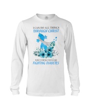 Diabetes Awareness I Can Do All Things Through Christ Strengthens Me Fighting Long Sleeve Tee tile