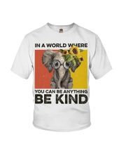 Animal Lover Elephant In A World Where You Can Be Anything Be Kind Youth T-Shirt tile