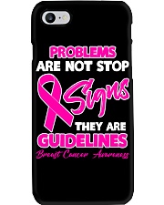 Breast Cancer Awareness Problems Are Not Stop Signs They Are Guidelines Phone Case tile