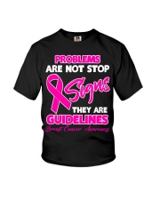 Breast Cancer Awareness Problems Are Not Stop Signs They Are Guidelines Youth T-Shirt tile