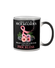 I May Not Be Rich And Famous But I'm A Breast Cancer Survivor That's Priceless Color Changing Mug tile