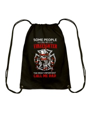 Firefighter Gift Some People Call Me Firefighter Call Me Dad Drawstring Bag tile
