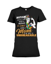Autism Awareness It Comes With A Mom Who Is Unbreakable Premium Fit Ladies Tee tile