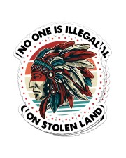 Native American Pride No One Is Illegal On Stolen Land Sticker - 6 pack (Vertical) front